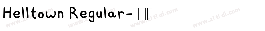 Helltown Regular字体转换